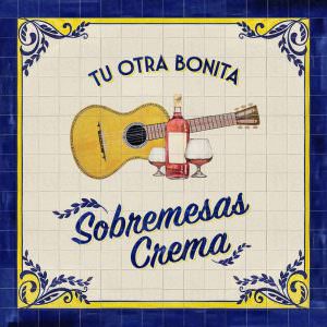 Tu Otra Bonita - Sobremesas Crema